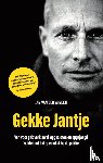 Winden, Jan van der - Gekke Jantje - Van voor gek verklaard, opgesloten en opgejaagd ‘sektekind’ tot specialist bij de politie