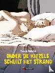 Rabaté, Pascal - Onder de kiezels schuilt het strand