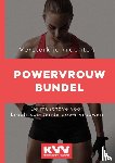 Blom, Rowan - Powervrouw Bundel - Dé musthave voor krachtsportende powervrouwen