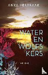 Verbraak, Anke - Water en wolfskers