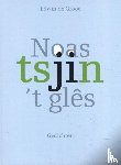 Groot, Edwin de - Noas tsjin 't glês