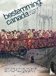 Kolk, Hanco, Kriek, Erik, Jongh, Aimée de, Graaf, Erik de, Teng, Paul, Peters, Jordi, Ringelding, Emma, Goede, Floor de, Stalinski, Anne, Nieuwland, Mei-Li - Bestemming: Canada