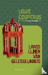 Couperus, Louis - Langs lijnen van geleidelijkheid