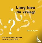 Colpaert, Wouter - Lang leve de vraag!
