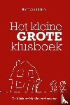 Eijken, Bert van - Het kleine grote klusboek