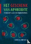 Huisman, Hans G.J. - Het geschenk van Aphrodite