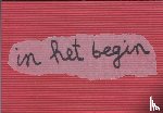 Hogerzeil, Cilia - In het begin