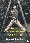 Zijll Langhout, Dick van - Tussen de schuifdeuren van de tijd - Autobiografische notities
