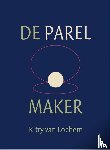Lochem, Kitty van - De parelmaker