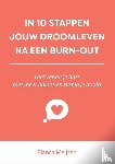 Meijsen, Bianca - In 10 stappen jouw droomleven na een burn-out
