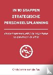 Pas, Christianne van de - In 10 stappen strategische personeelsplanning