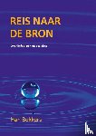 Bekkers, Han - Reis naar de bron