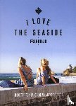 Gossink, Alexandra, Middelkoop, Geert-Jan, Rooker, Dim - I Love The Seaside Frankrijk