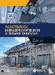 Kruithof, A.F., Haytink, T.G. - Praktijkboek Energieprestatie in de gebouwde omgeving