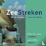 Schrijver, Michiel, Nihom, Joanne - ZeeStreken