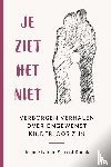 Nihom, Joanne, Kadijk, Joost - Je ziet het niet