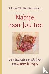 Vliet, Nelleke van, Nottelman, Jasja - Nabije, naar jou toe