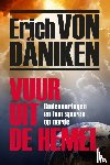 Däniken, Erich von - Vuur uit de hemel