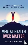 Chenevert, Noah - Mental Health over Matter