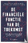 Waal, André de, Vermaas, Bart, Bilstra, Eelco, Bootsman, Jacques - De financiële functie van de toekomst