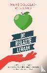 Douglas-Westland, Maike - De relaxte leraar