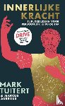 Tuitert, Mark, Aurelius, Marcus - Innerlijke kracht