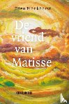 Monkhorst, Theo - De vriend van Matisse