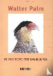 Palm, Walter - De vele gezichten van mijn pen