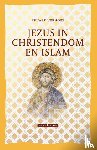 Verhoef, Eduard - Jezus in Christendom en Islam