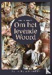 Miskotte, Kornelis Heiko - Om het levende woord - Studieuitgave