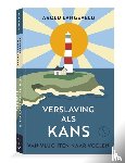 Langeveld, Arold - Verslaving als kans