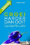 Willems, Sandor - Groei harder dan ooit - Van vallen naar opstaan, creatieve nieuwe manieren om te groeien