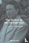 Creyghton, Heleen - Van buiten ijs, van binnen vuur