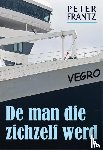 Frantz, Peter - De man die zichzelf werd