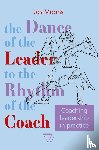 Moons, Jos - The dance of the leader to the rhythm of the coach