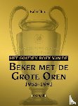 Willems, Raf - Het gouden boek van de Beker met de Grote Oren 1956-1992