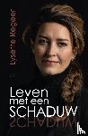 Regeer, Lysette - Leven met een schaduw