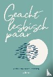 Basten Batenburg, Mashall van - Geacht lesbisch paar