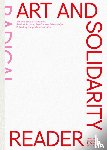 García-Antón, Katya, Marboeuf, Olivier, Ayas, Defne, Ruangrupa - Art and Solidarity Reader - Radical Actions, Politics and Friendships