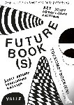 Vorstermans, Astrid, Pol, Pia, Wegman, Simone, Rhodes, Emily - Toekomstboek(en) / Future Book(s)