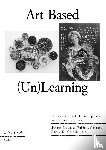 Lutters, Jeroen, Camuti, Fabiola - Art-Based (Un)Learning