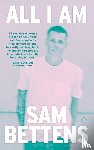 Bettens, Sam - All I Am