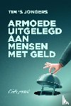 'S Jongers, Tim - Armoede uitgelegd aan mensen met geld