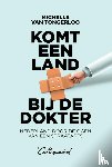 Tongerloo, Michelle van - Komt een land bij de dokter