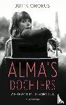 Chorus, Jutta - Alma's dochters - Een verborgen familiegeschiedenis