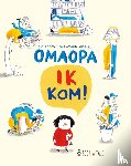 Grossmann-Hensel, Katharina - Omaopa ik kom