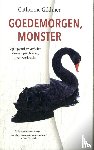 Gildiner, Catherine - Goedemorgen, monster