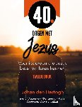 Hartogh, Johan den - 40 dagen met Jezus