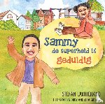 Lakhichand, Stefan - Sammy de superheld is geduldig
