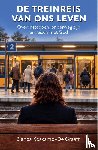Koskamp-de Graaff, Bianca - De treinreis van ons leven